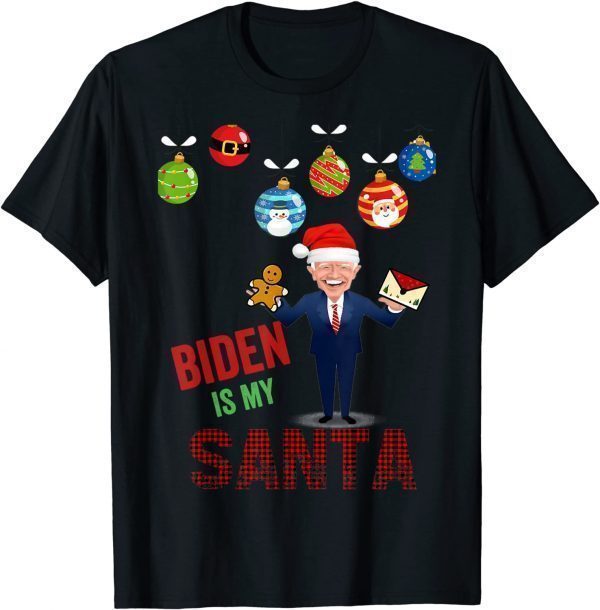 Biden Christmas Hat Ugly Biden Is My Santa T-Shirt