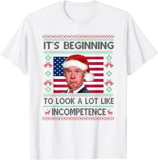 Biden It's Beginning To Look A Lot Like Incompetence Classic Shirt