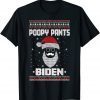 Biden Poop Poo-py Pants Ugly Sweater Christmas Classic Shirt