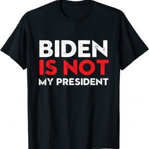 Biden is Not My President 2021 Anti Biden Christmas Classic Shirt
