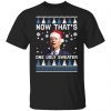 Biden now that’s one ugly Christmas 2021 Shirt