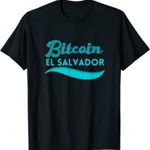 Bitcoin El Salvador Cryptocurrency 2021 T-Shirt