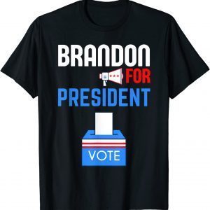 Brandon For President Let's Go Brandon US Colors Vote 2021 Shirt
