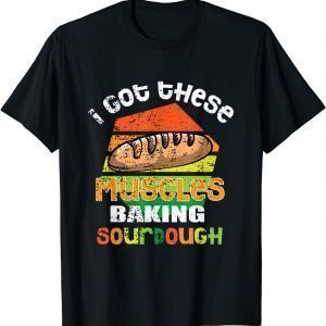 Bread Baking Baker Pastry Bakery Bakery Bun Dough Cake 2021 Shirt