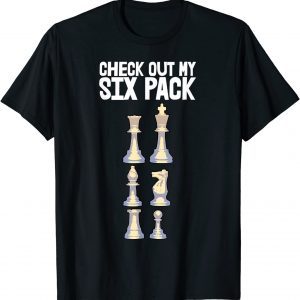 Check Out My Six Packs Chess Players 2021 T-ShirtCheck Out My Six Packs Chess Players 2021 T-Shirt