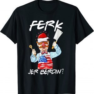 Chef Ferk Jer Berdin Vintage American Flag Limited Shirt
