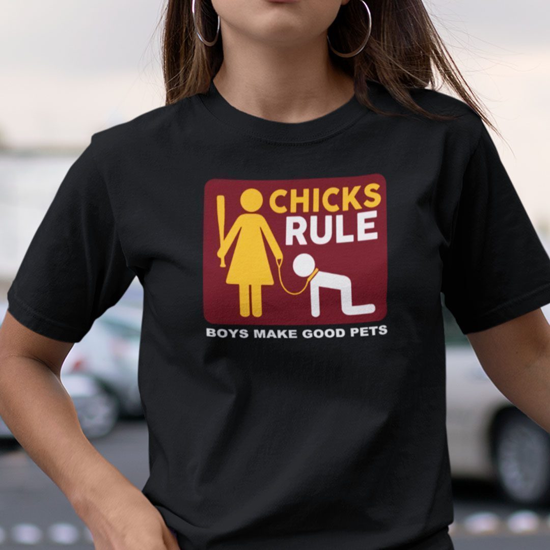 Chicks Rule Boys Make Good Pets 2021 Shirt