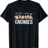 Chillin With My Gnomies Christmas 2021 Shirt