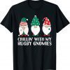 Chilling With My Rugby Gnomies 2021 Shirt