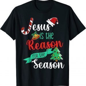 Christ Jesus Is The Reason For The Season Classic Shirt
