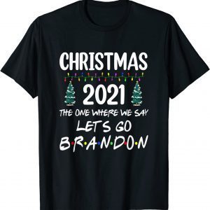 Christmas 2021 Let's Go Branson Brandon Anti Liberal Xmas Classic Shirt