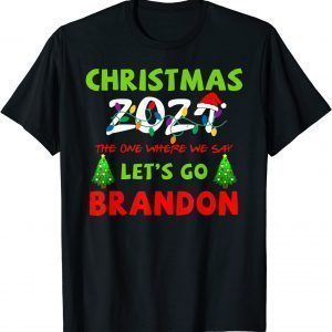 Christmas 2021 Lets Go Branson Meme Biden Go Branden Brandon Tee Shirt