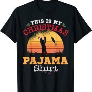 Christmas Fishing This Is My Christmas Pajama 2022 Shirt
