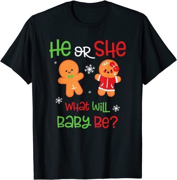 Christmas Gender Reveal He or She What Will Baby Be T-Shirt