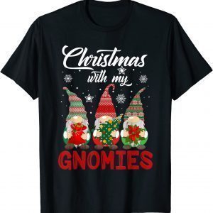 Christmas Just Hanging With My Gnomies Pamajas Family Limited Shirt