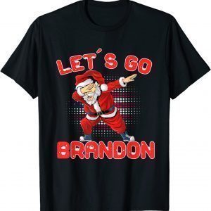 Christmas Let's Go Brandon Dabbing Santa Claus Xmas 2021 Shirt