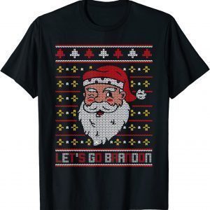 Christmas Let's Go Brandon Santa Claus Ugly Sweater 2021 Shirt