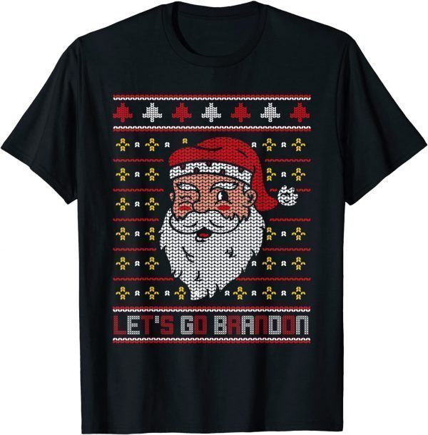 Christmas Let's Go Brandon Santa Claus Ugly Sweater 2021 Shirt