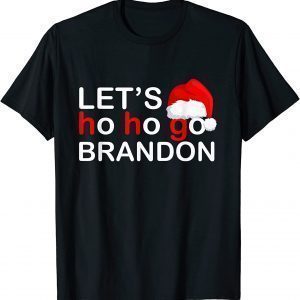 Christmas Lets Ho Ho Go Brandon Ugly Santa T-Shirt