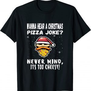 Christmas Pizza Joke Santa Beard Xmas 2021 Limited Shirt