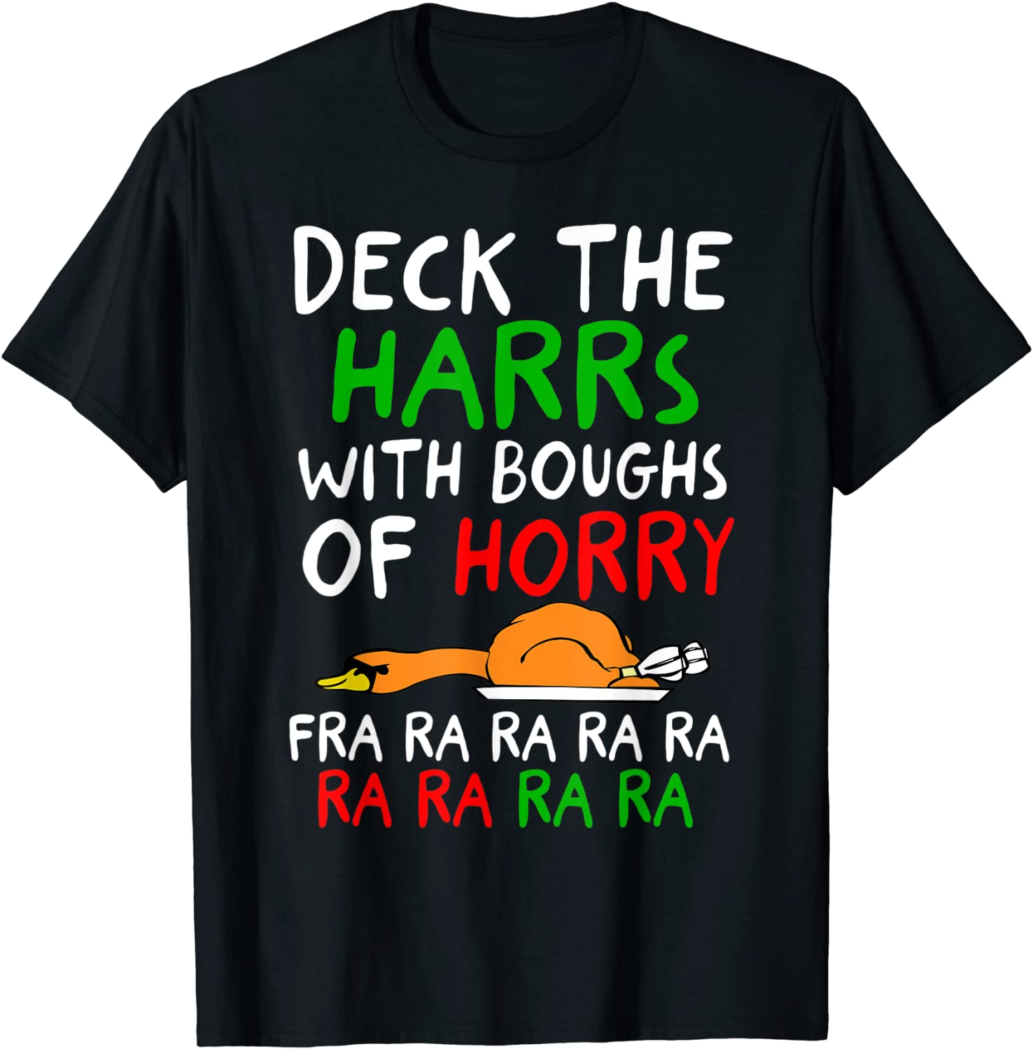 Christmas Shirt Deck The harrs Fra Ra Ra Turkey Gift Shirt