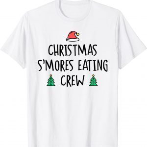 Christmas S'mores Eating Crew 2021 Shirt