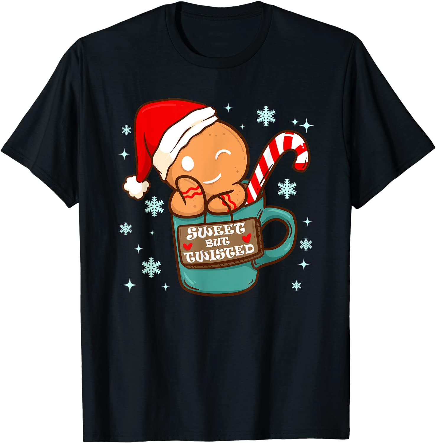 Christmas Sweet But Twisted Gingerbread Candy Cane Limited T-Shirt Christmas Sweet But Twisted Gingerbread Candy Cane Limited T-Shirt
