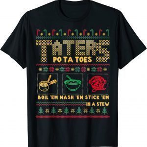 Christmas Taters Potatoes Ugly Christmas Sweater Classic Shirt