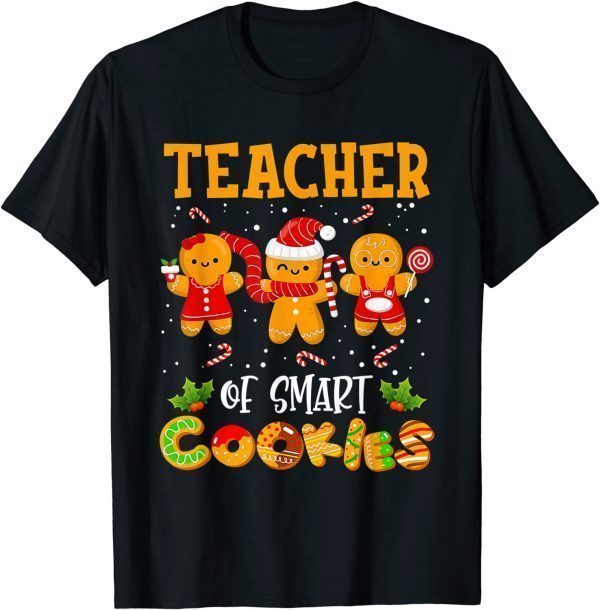 Christmas Teacher Holiday Teacher Of Smart Cookies 2022 Shirt