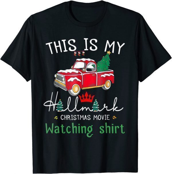 Christmas This Is My HäLlmäRks Movie Watching Classic Shirt