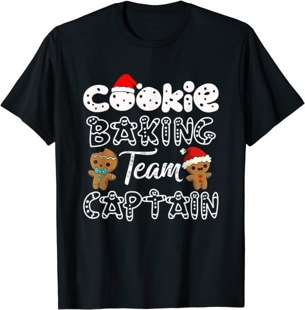 Cookie Baking Teams Captain For Teams Captain Gingerbread T-Shirt