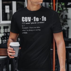 Covfefe Meme Definition Classic T-Shirt