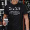 Covfefe Unisex Shirt