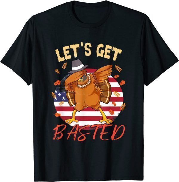 Dabbing Turkey Thanksgiving Let's Go Basted American Flag Tee Shirt