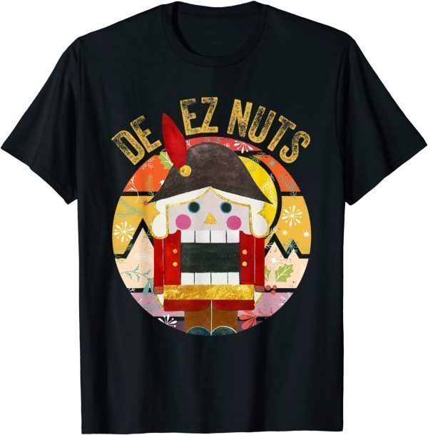 Deez Nuts Nutcracker Ugly Christmas Sweater Classic Shirt