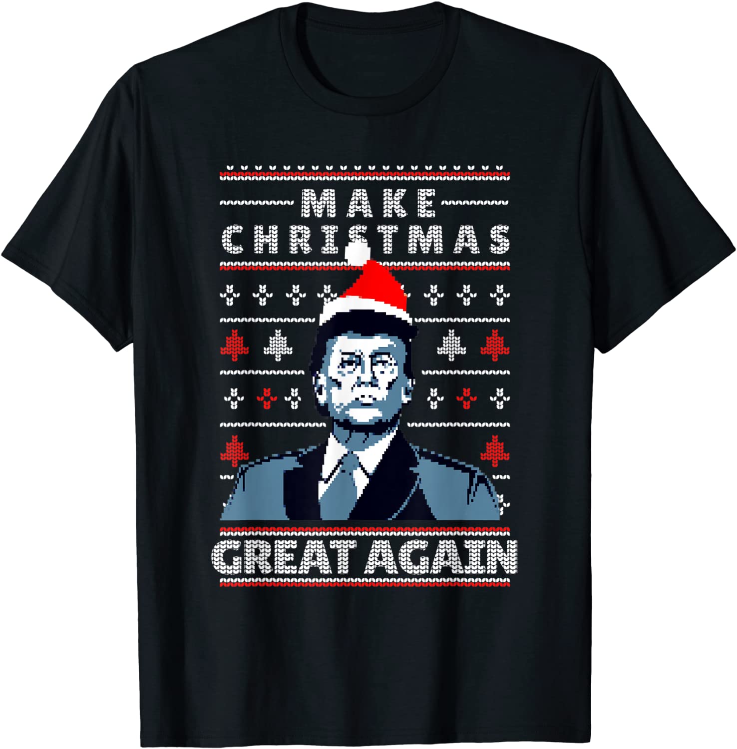 Donald Trump Make Christmas Great Again - Ugly Xmas Sweater 2022 Shirt