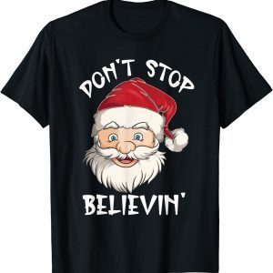 Don't Stop Believing Christmas Family Matching Pajamas 2022 Shirt