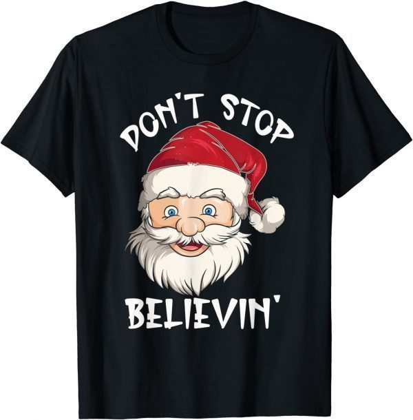 Don't Stop Believing Christmas Family Matching Pajamas 2022 Shirt