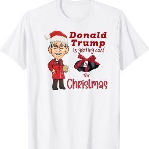 Dr Fauci Trump Funny Conservative USA Coal for Christmas 2021 Shirt
