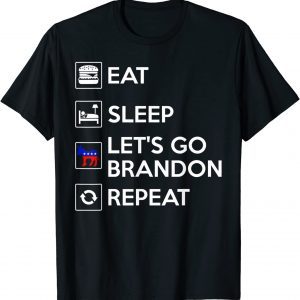 Eat Sleep Let's go Branden Repeat Meme Biden go Brandon Classic Shirt