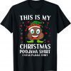 Elf Poop Pajama This Is My Christmas Poojama T-Shirt