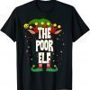 Elves Group The Poor Elf Christmas 2021 Shirt