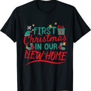 First Christmas in Our New Home Shirt
