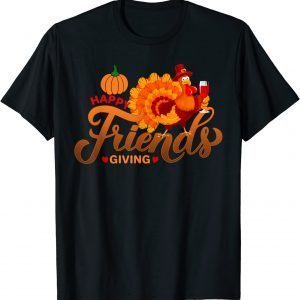 Friendsgiving Thanksgiving Turkey Fall Gift T-ShirtFriendsgiving Thanksgiving Turkey Fall Gift T-Shirt