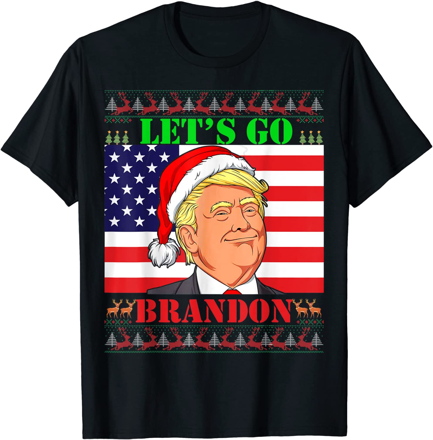 Funny Let's Go Brandon Trump Ugly Christmas Sweater Unisex T-Shirt