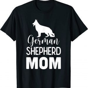 German Shepherd Mom 2021 T-Shirt