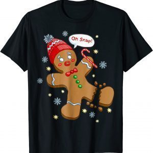 Gingerbread Man Cookie X-Mas Oh Snap Cute Christmas Classic Shirt