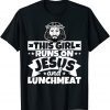 Girl Runs On Jesus And Lunchmeat Us 2021 T-Shirt