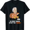 Go Right Ahead Stuff The Turkey Biden Turkey Classic Shirt