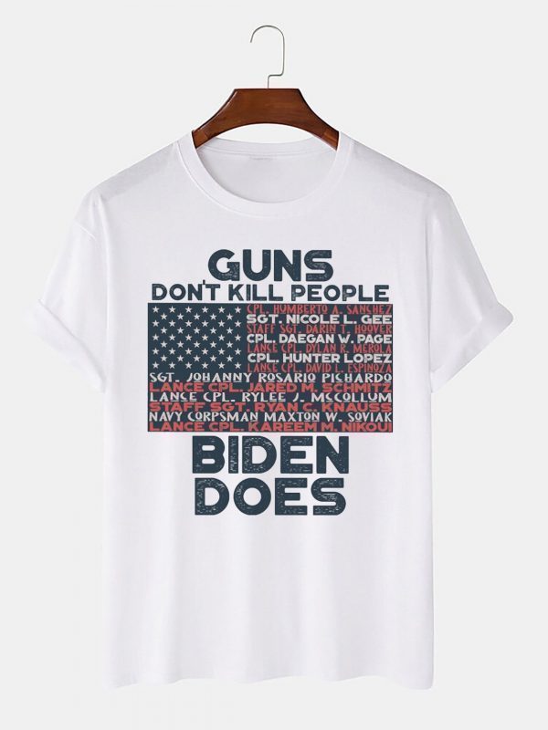 Guns Doesn't Kill People Biden Does 2022 Shirt